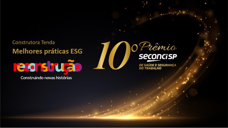 MELHORES PRÁTICAS DE ESG - REGIÃO METROPOLITANA DE SÃO PAULO – Construtora Tenda, Construtora Tenda