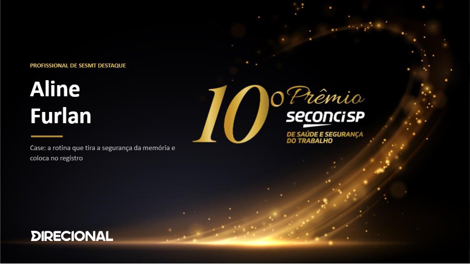 PROFISSIONAL DE SESMT – DESTAQUE – Aline Furlan, Direcional Engenharia